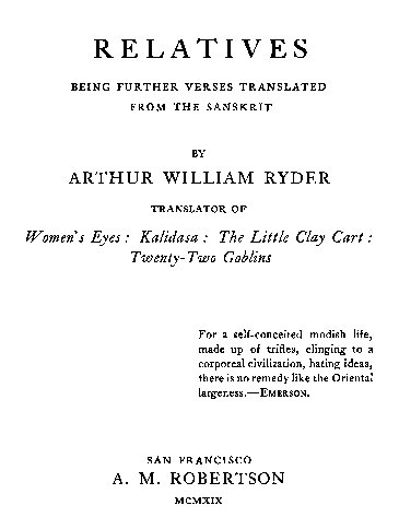 Relatives : Being Further Verses Translated from the Sanskrit