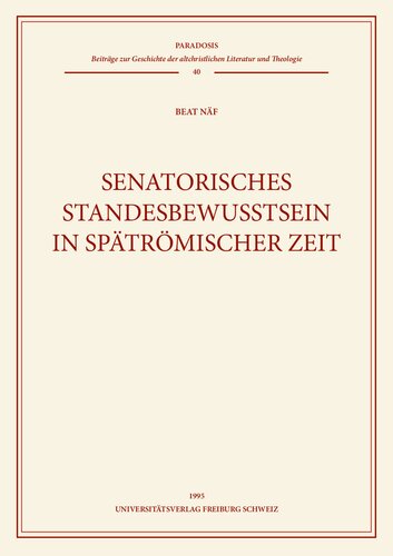 Senatorisches Standesbewusstsein in spätrömischer Zeit