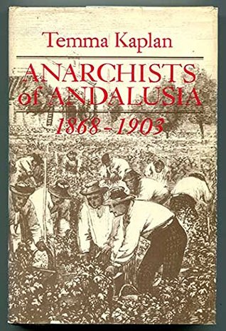 Anarchists of Andalusia, 1868-1903