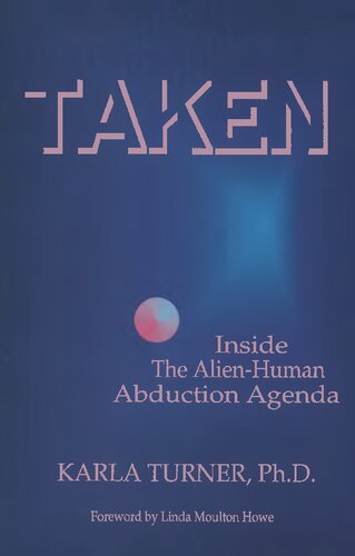 Taken: Inside the Alien-Human Abduction Agenda