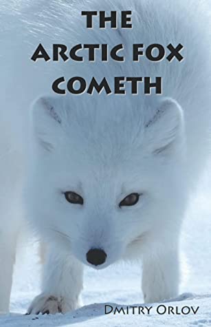 The Arctic Fox Cometh