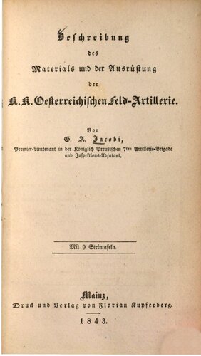 Beschreibung des Materials und der Ausrüstung des k. k. österreichischen Feld-Artillerie
