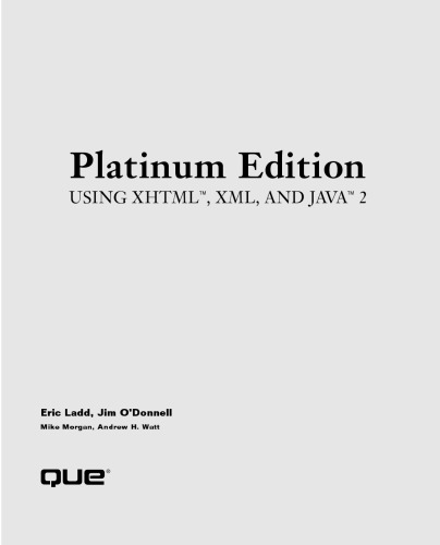Platinum Edition Using XHTML, XML & Java 2 (Platinum Edition Using)