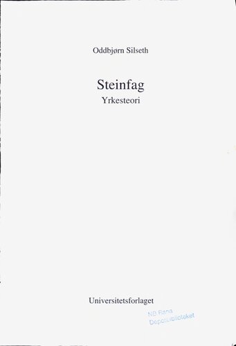 Steinfag  yrkesteori