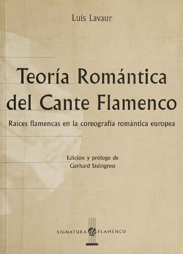 Teoría Romántica del Cante Flamenco: Raíces flamencas en la coreografía romántica europea