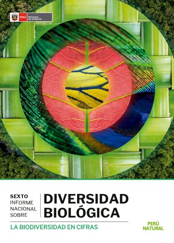 La biodiversidad en cifras. Sexto Informe Nacional sobre diversidad biológica