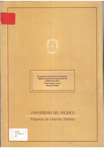 Simulación de políticas de corto plazo. Documento final de investigación