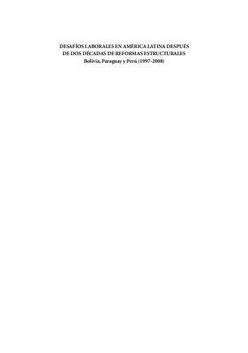 Desafíos laborales en América Latina después de  dos décadas de reformas estructurales. Bolivia, Paraguay y Perú (1997-2008)