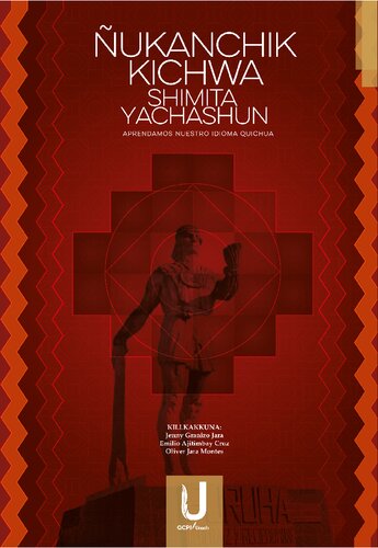 Ñukanchik kichwa shimita yachashun. Aprendamos nuestro idioma quichua