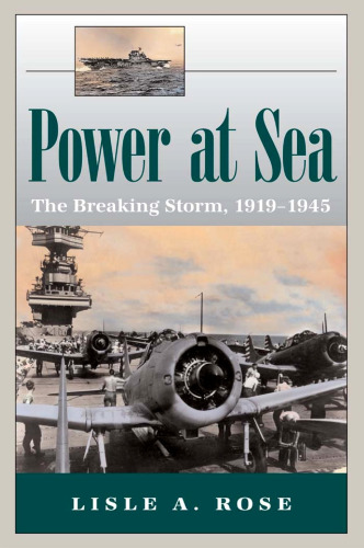 Power at Sea: The Breaking Storm