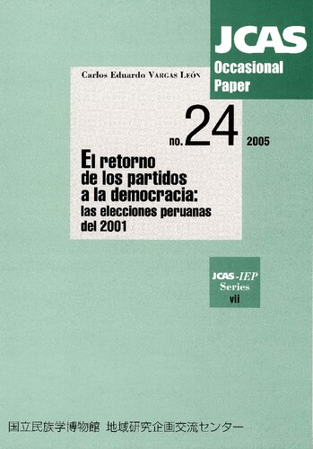 El retorno de los partidos a la democracia: las elecciones peruanas del 2001