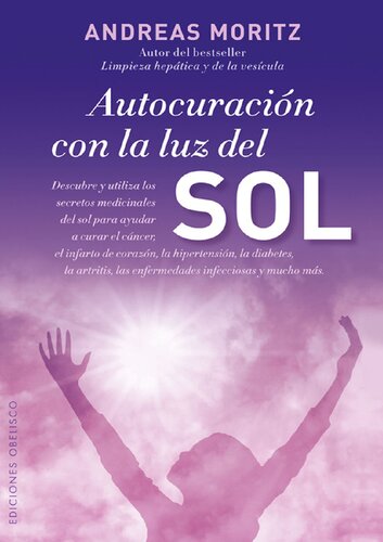 Autocuración con la luz del sol: La Salud Esta en Tus Manos
