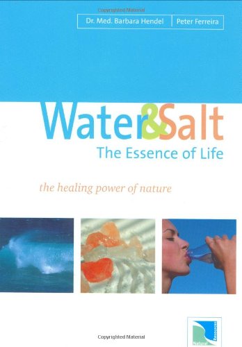 Water and Salt The Essence of Life
