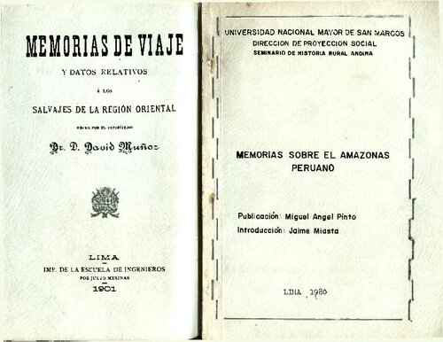 Memorias sobre el Amazonas peruano. Memorias de viaje y datos relativos á los salvajes de la Región Oriental [1901]