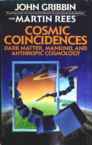 Cosmic coincidences: Dark matter, mankind and anthropic cosmology