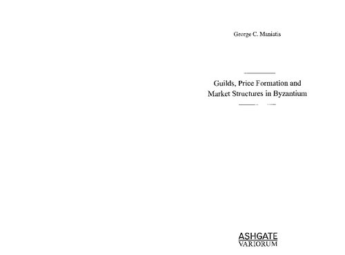 Guilds, price formation and market structures in Byzantium