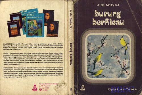Burung Berkicau by Anthony De Mello (Indonesia translation of Anthony De Mello We heard the bird sing)