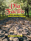 Via Facilis: Mastering Latin and Understanding Language