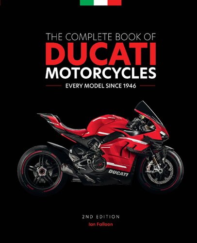 the COMPLETE BOOK OF DUCATI MOTORCYCLES every model since 1946.