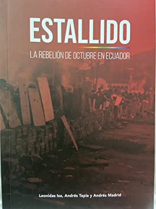 Estallido La Rebelión de Octubre en Ecuador