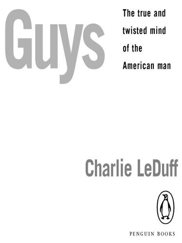 US Guys: The True and Twisted Mind of the American Man