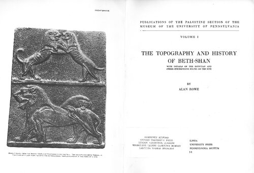 The topography and history of Beth-shan, with details of the Egyptian and other inscriptions found on the site