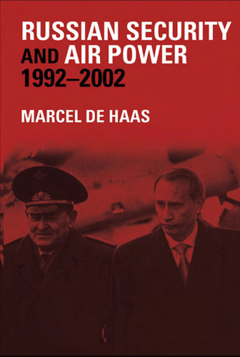 Russian Security and Air Power, 1992-2002