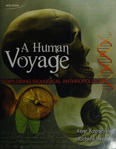 A human voyage : exploring biological anthropology