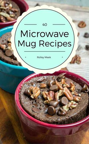 40 Microwave Mug Recipes
