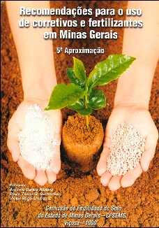 Recomendações para o Uso de Corretivos e Fertilizantes em Minas Gerais - 5º Aproximação