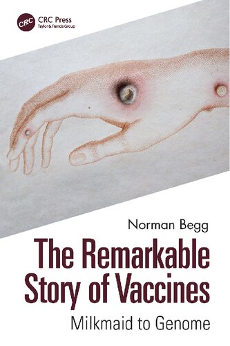 The Remarkable Story Of Vaccines: Milkmaid To Genome