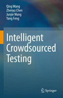 Intelligent Crowdsourced Testing