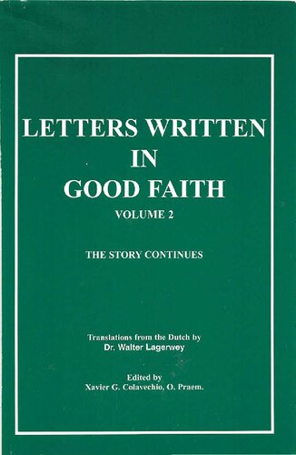 Letters Written In Good Faith, Volume 2: The Story Continues