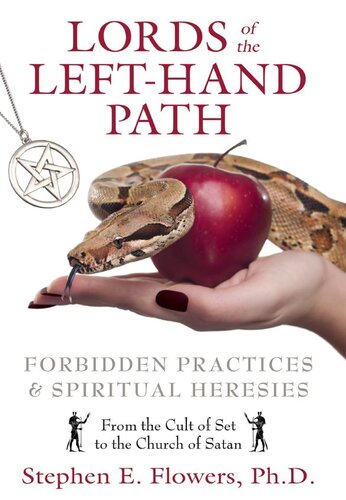 Lords of the Left-Hand Path: Forbidden Practices and Spiritual Heresies