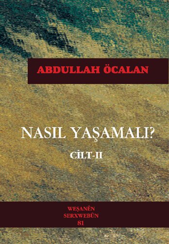 Nasıl Yaşamalı