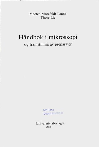 Håndbok i mikroskopi og framstilling av preparater
