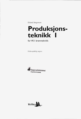Produksjonsteknikk 1 for VK 1 brønnteknikk