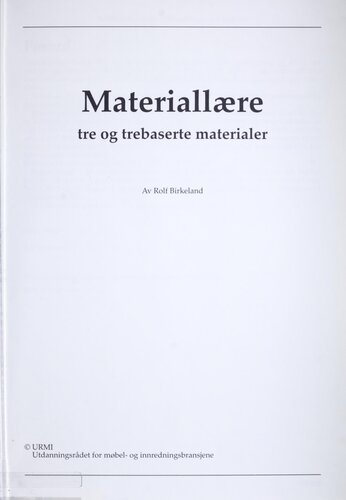 Materiallære : tre og trebaserte materialer