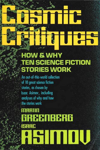 Cosmic Critiques: How and Why Ten Science Fiction Stories Work