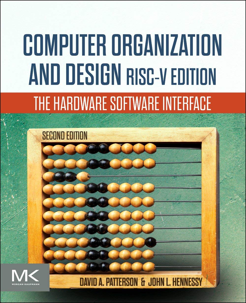 Computer Organization and Design RISC-V Edition: The Hardware Software Interface, Second Edition [2nd Ed] (Instructor's Edu Resource last of 2, Figures)