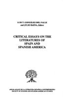 Critical Essays on the Literatures of Spain and Spanish-America