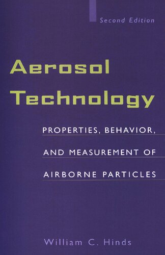 Aerosol Technology: Properties, Behavior, and Measurement of Airborne Particles