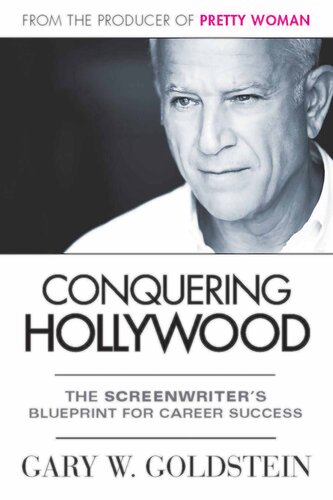 Conquering Hollywood: The Screenwriter’s Blueprint for Career Success