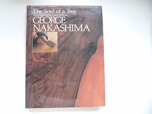 The Soul of a Tree: A Woodworker's Reflections