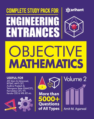 Complete Study Pack for Engineering Entrances Objective Mathematics Vol 2 for IIT JEE CET EAMCET MHT-CET more than 5000+ Questions Examples Solutions of all types 2022