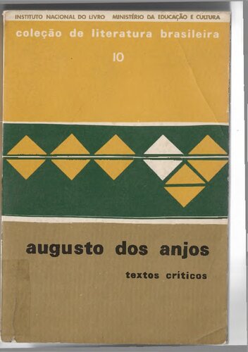 Augusto dos Anjos: textos críticos.