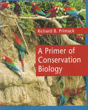A Primer of Conservation Biology