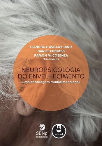 Neuropsicologia do Envelhecimento: Uma Abordagem Multidimensional