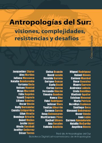 Antropologías del Sur: Visiones, complejidades, resistencias y desafíos