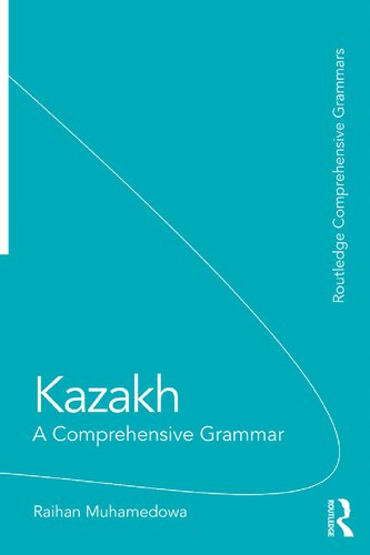 Kazakh : a comprehensive grammar